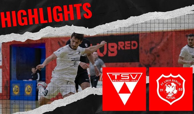 TSV Weilimdorf - FC Liria Berlin | HIGHLIGHTS | FUTSAL-BUNDESLIGA